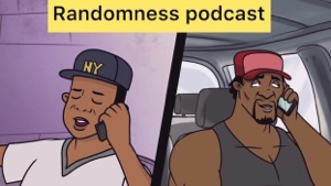 RandOmNeSs episode 2