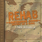 Rehab - Bartender Song (Sittin' at a Bar)