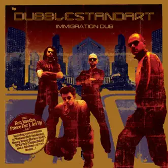 Immigration Dub by Dubblestandart album reviews, ratings, credits