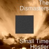 Small Time Hustler - Single