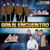 Gran Encuentro (20 Éxitos Originales) album lyrics, reviews, download