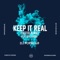 Keep It Real (Easter Remix) [feat. GFU & Sikboy] - DJ Pophead lyrics
