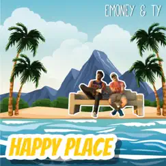 Happy Place - Single by Emoney & T.Y album reviews, ratings, credits