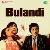 Bulandi (Original Motion Picture Soundtrack) album lyrics, reviews, download
