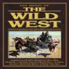 The Music of the Wild West album lyrics, reviews, download