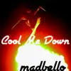 Cool Me Down album lyrics, reviews, download