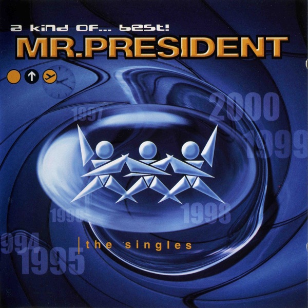 Mr. President - I'll Follow The Sun