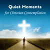 Quiet Moments for Christian Contemplation: Background Music for Reading & Study Bible, Gentle Piano & Guitar for Christian Meditation, Mystic Ambience, 2017