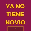 Ya No Tiene Novio (Reggaeton Version) - Single