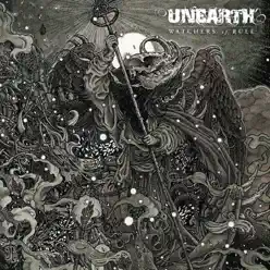 Watchers of Rule - Unearth