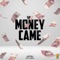 Money Came - SP17 lyrics
