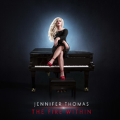 The Fire Within - Jennifer Thomas & The Rogue Pianist