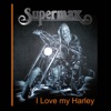 I Love My Harley - Single