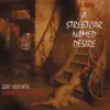 A Streetcar Named Desire album lyrics, reviews, download