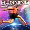 Running Fitness Music 2019 album lyrics, reviews, download