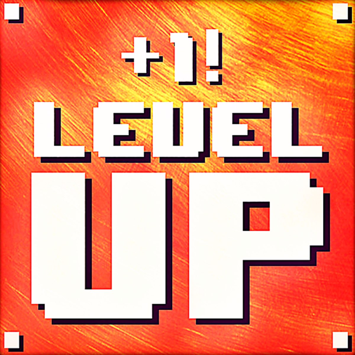 Level up until