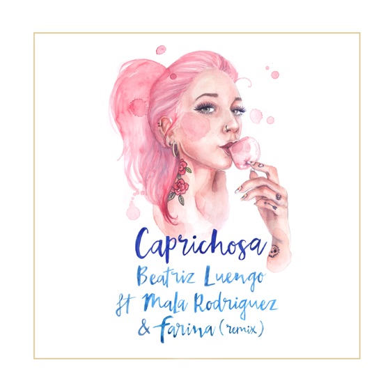 Cover artwork for Caprichosa (feat. Mala Rodríguez & Farina)