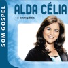 Alda Célia - Som Gospel, 2010