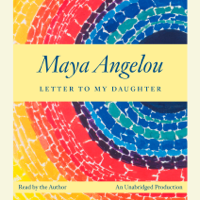 Maya Angelou - Letter to My Daughter (Unabridged) artwork