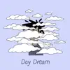 Day Dream album lyrics, reviews, download