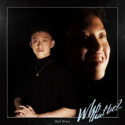 Who That Be - Single - Rich Brian Who That Be - Single - Rich Brian