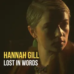 Lost in Words - EP by Hannah Gill album reviews, ratings, credits