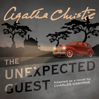 Agatha Christie & Charles Osborne - The Unexpected Guest artwork