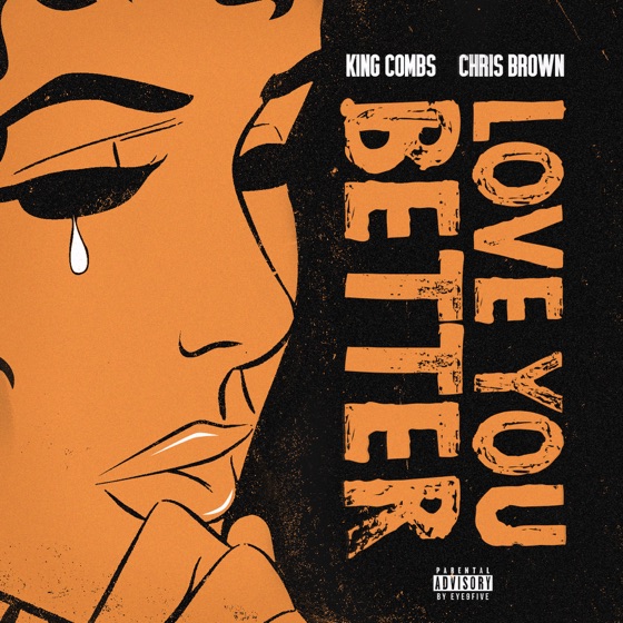 Cover artwork for Love You Better (feat. Chris Brown)