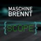 Scope - Maschine Brennt lyrics