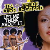 Let Me Think About It (Remixes) [Ida Corr vs. Fedde Le Grand] - EP artwork