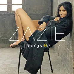 L'intégraRe - Zazie