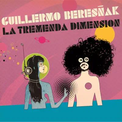 La Tremenda Dimensión - Guillermo Beresñak