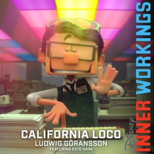 California Loco (feat. Este Haim) [From "Inner Workings"] - Single