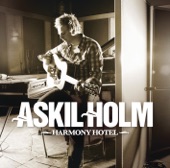 Askil Holm - Ain't No Cure Loving You