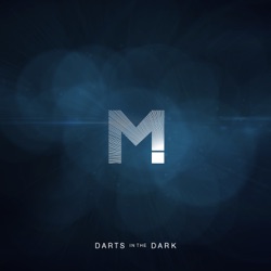 MAGIC! - Darts in the Dark