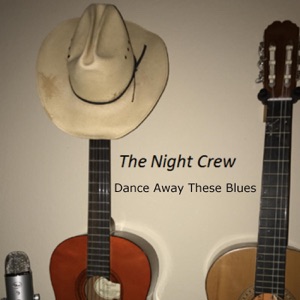 The Night Crew - Dance Away These Blues - Line Dance Music