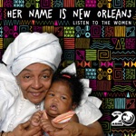 Her Name Is New Orleans