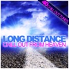 Long Distance - Chill Out From Heaven