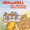 30footFALL - Attack of the Flaming Egos