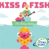 Kiss a Fish