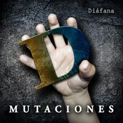 Mutaciones - Single - Diafana Mutaciones - Single - Diafana
