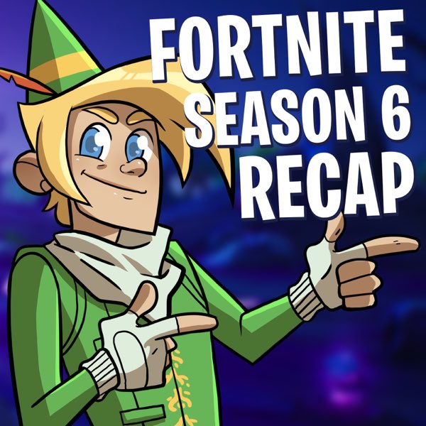 Fortnite Recap Season 6 Fortnite Season 6 Recap Single De Inthelittlewood En Apple Music