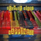 Brother Mikey - Happiness