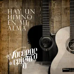 Hay Un Himno en Mi Alma - Los Voceros de Cristo