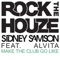 Make the Club Go Like (feat. Alvita) - Sidney Samson lyrics