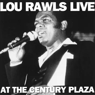Lou Rawls at the Century Plaza (Live) - Lou Rawls
