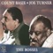 The Honeydripper - Count Basie & Big Joe Turner lyrics