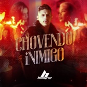 Chovendo Inimigo (feat. Mojjo) artwork