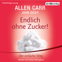 John Dicey - Endlich ohne Zucker! artwork