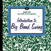 Introduction To Big Band Swing artwork